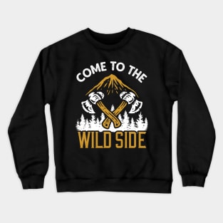 Come to the Wild Side Crewneck Sweatshirt